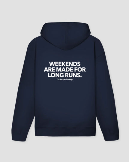 Weekends Are Made For Long Runs Unisex Hoodie