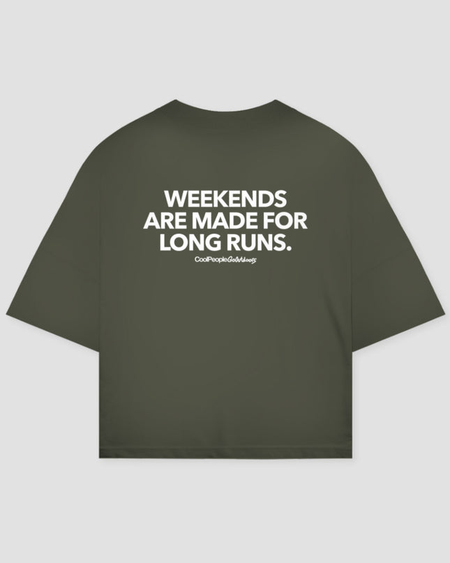 Weekends Are Made For Long Runs Unisex Oversized T-Shirt